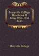 Maryville College Handbook M Book 1956-1957. XLVI, Maryville College 