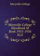 Maryville College Handbook M Book 1955-1956. XLX, Maryville College 