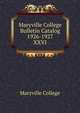 Maryville College Bulletin Catalog 1926-1927. XXVI, Maryville College 