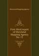First-third report of Maryland Mapping Agency. No. 13, Maryland Mapping Agency 