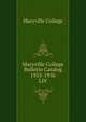 Maryville College Bulletin Catalog 1955-1956. LIV, Maryville College 