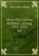 Maryville College Bulletin Catalog 1953-1954. LII, Maryville College 