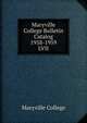 Maryville College Bulletin Catalog 1958-1959. LVII, Maryville College 