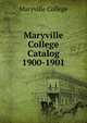 Maryville College Catalog 1900-1901, Maryville College 