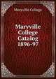 Maryville College Catalog 1896-97, Maryville College 
