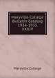 Maryville College Bulletin Catalog 1934-1935. XXXIV, Maryville College 