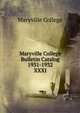 Maryville College Bulletin Catalog 1931-1932. XXXI, Maryville College 