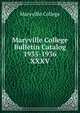 Maryville College Bulletin Catalog 1935-1936. XXXV, Maryville College 