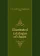 Illustrated catalogue of chairs., C. N. Arnold &amp; Co. (Poughkeepsie, N.Y.) 