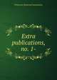 Extra publications, no. 1-, Princeton Historical Association 