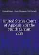 United States Court of Appeals For the Ninth Circuit. 2938, United States. Court of Appeals (9th Circuit) 