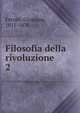 Filosofia della rivoluzione. 2, Ferrari, Giuseppe, 1811-1876 