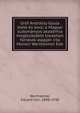 Gr?f Andr?ssy Gyula ?lete ?s kora; a Magyar tudom?nyos akad?mia megbiz?s?b?l kiadatlan forr?sok alapj?n irta Monori Wertheimer Ede, Wertheimer, Eduard von, 1848-1930 