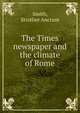 The Times newspaper and the climate of Rome, Smith, Strother Ancrum 