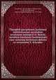 Theophili paraphrasis Justiniani Institutionum: secundum versionem latinam G.O. Reitzii. Accedunt Justiniani Institutiones cum variarum lectionum delectu ex recensione E. Schrader, Theophilus, 6th cent,Reitz, Wilhelm Otto, 1702-1768,Schrader, Heinrich Eduard Siegfried von 1779-1860 