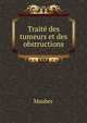 Traite des tumeurs et des obstructions, Maubec 