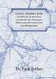 Gustav Mahlers erbe. ein Beitrag zur neuesten Geschichte der deutschen Bhne und des herrn Felix von Weingartner, Dr. Paul Stefan 