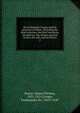 Sir Ferdinando Gorges and his province of Maine. Including the Brief relations, the Brief narration, his defence, the charter granted to him, his will, and his letters. 2, Baxter, James Phinney, 1831-1921,Gorges, Ferdinando, Sir, 1565?-1647 