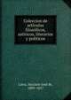 Coleccion de articulos filosoficos, satiricos, literarios y politicos, Larra, Mariano Jos? de, 1809-1837 