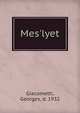 Mes'lyet, Giacometti, Georges, d. 1932 