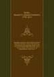 Biography and history of the Indians of North America microform : from its first discovery to the present time comprising details in the lives of all most distinguished chiefs . also a history of their wars, massacres and depredations . with an acco, Drake, Samuel G. (Samuel Gardner), 1798-1875 