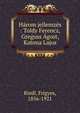 H?rom jellemz?s : Toldy Ferencz, Greguss ?gost, Katona Lajos, Riedl, Frigyes, 1856-1921 