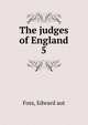 The judges of England. 5, Foss, Edward aut 