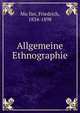 Allgemeine Ethnographie, Mu?ller, Friedrich, 1834-1898 