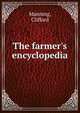 The farmer's encyclopedia., Manning, Clifford 