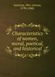 Characteristics of women, moral, poetical, and historical, Jameson Mrs. 