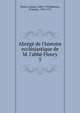 Abr?g? de l'histoire eccl?siastique de M. l'abb? Fleury, Fleury Claude 