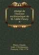 Abr?g? de l'histoire eccl?siastique de M. l'abb? Fleury, Fleury Claude 