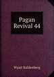 Pagan Revival 44, Wyatt Kaldenberg 