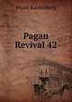 Pagan Revival 42, Wyatt Kaldenberg 