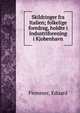 Skildringer fra Italien; folkelige foredrag, holdte i Industriforening i Kjobenhavn, Flemmer, Eduard 