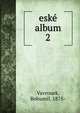 esk album. 2, Vavrouek, Bohumil, 1875- 