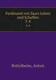 Ferdinand von Saars Leben und Schaffen. 3-4, Bettelheim, Anton 