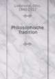 Philosophische Tradition, Liebmann, Otto, 1840-1912 
