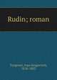 Rudin; roman, И. С. Тургенев 
