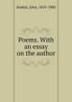 Poems. With an essay on the author, Ruskin, John, 1819-1900 
