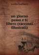 un giorno passo e ti libero (racconti illustrati), Santo Barbaro 