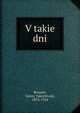 В такие дни, Bryusov, Valery Yakovlevich, 1873-1924 