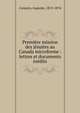 Premi?re mission des j?suites au Canada microforme : lettres et documents in?dits, Carayon, Auguste, 1813-1874 