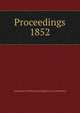 Proceedings. 1852, Institution of Mechanical Engineers (Great Britain) 