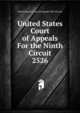 United States Court of Appeals For the Ninth Circuit. 2526, United States. Court of Appeals (9th Circuit) 