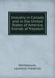 Industry in Canada and in the United States of America, friends of freedom, Whittemore, Laurence Frederick 