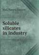 Soluble silicates in industry, Vail, James Garrett 