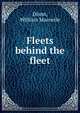 Fleets behind the fleet, Dixon, William Macneile 