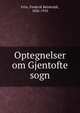 Optegnelser om Gjentofte sogn, Friis, Frederik Reinholdt, 1836-1910 