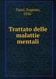 Trattato delle malattie mentali, Tanzi, Eugenio, 1856- 